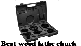 Wood Lathe Chuck Review